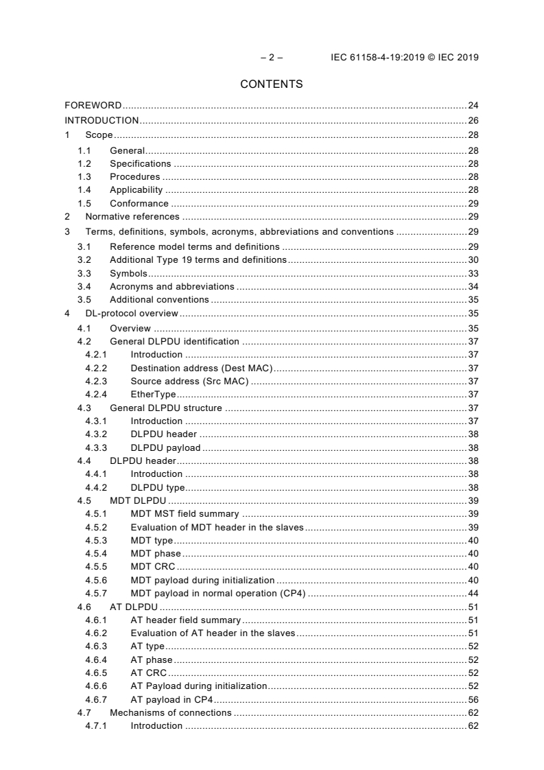 IEC 61158-4-19:2019 IEC 61158-4-19:2019 - Industrial communication networks - Fieldbus specifications - Part 4-19: Data-link layer protocol specification - Type 19 elements
Released:4/18/2019 - Page 4 preview