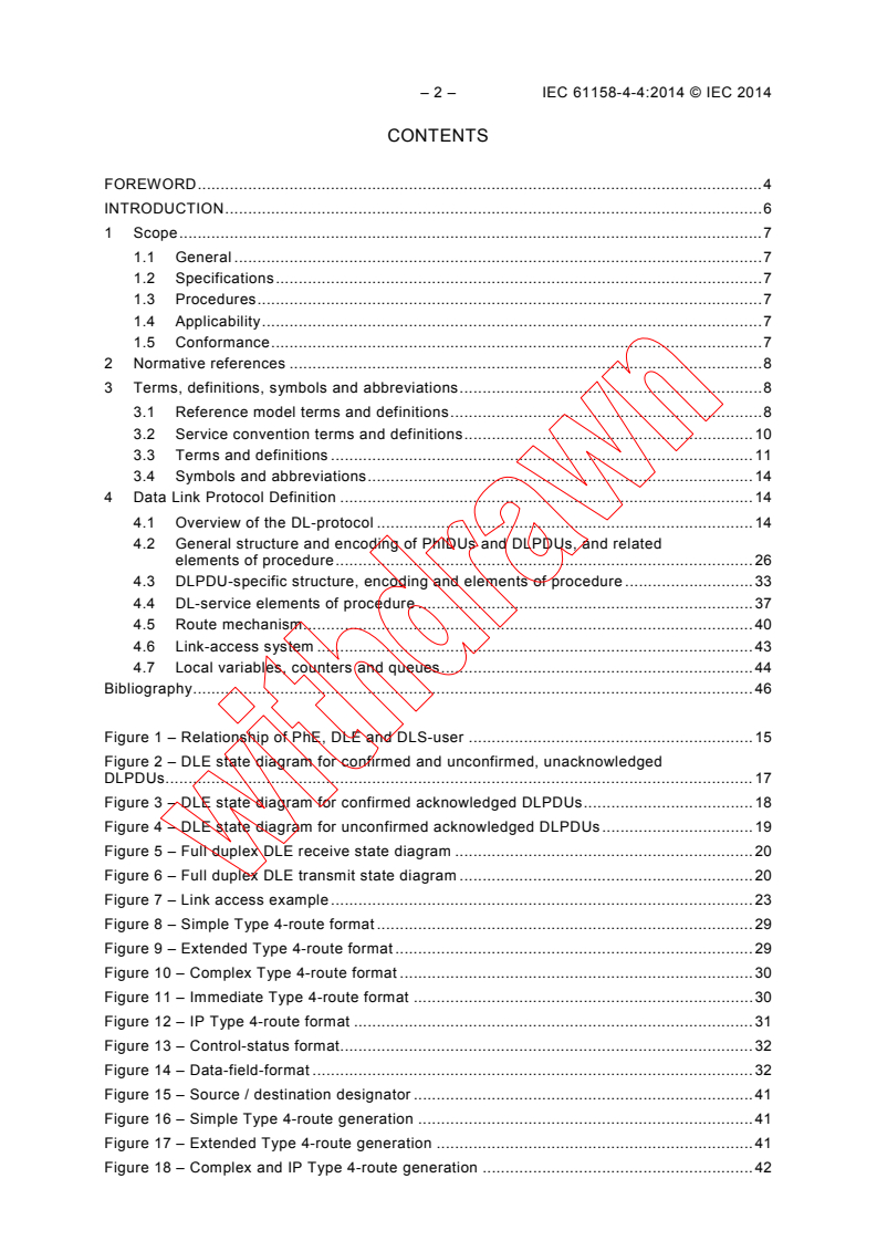 IEC 61158-4-4:2014 IEC 61158-4-4:2014 - Industrial communication networks - Fieldbus specifications - Part 4-4: Data-link layer protocol specificationn - Type 4 elements
Released:8/15/2014 - Page 4 preview