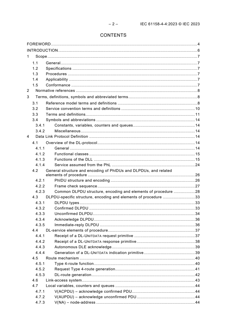 IEC 61158-4-4:2023 IEC 61158-4-4:2023 - Industrial communication networks - Fieldbus specifications - Part 4-4: Data-link layer protocol specification - Type 4 elements
Released:3/22/2023 - Page 4 preview