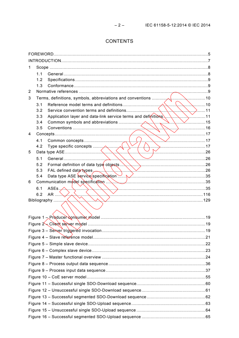 IEC 61158-5-12:2014 IEC 61158-5-12:2014 - Industrial communication networks - Fieldbus specifications - Part 5-12: Application layer service definition - Type 12 elements
Released:8/18/2014 - Page 4 preview
