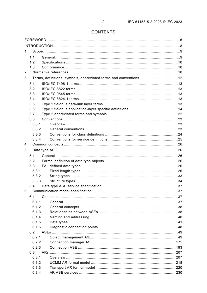 IEC 61158-5-2:2023 IEC 61158-5-2:2023 - Industrial communication networks - Fieldbus specifications - Part 5-2: Application layer service definition - Type 2 elements
Released:3/24/2023 - Page 4 preview