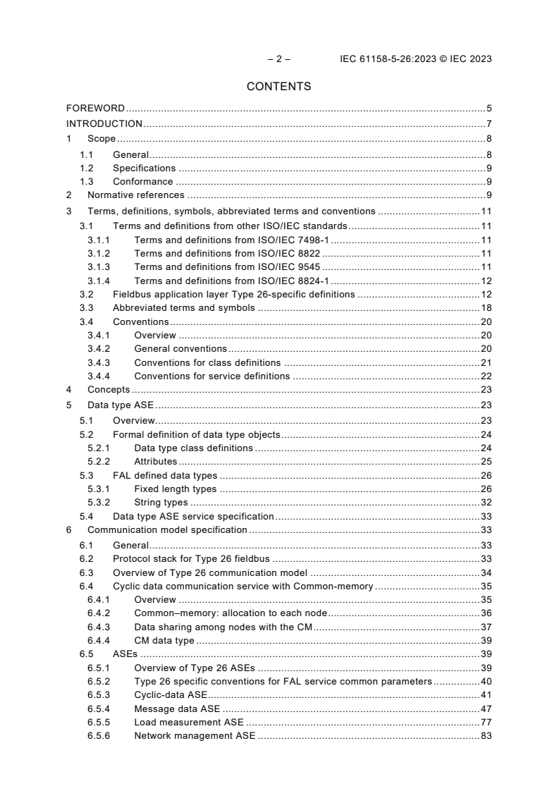 IEC 61158-5-26:2023 IEC 61158-5-26:2023 - Industrial communication networks - Fieldbus specifications - Part 5-26: Application layer service definition - Type 26 elements
Released:3/16/2023
Isbn:9782832277782 - Page 4 preview