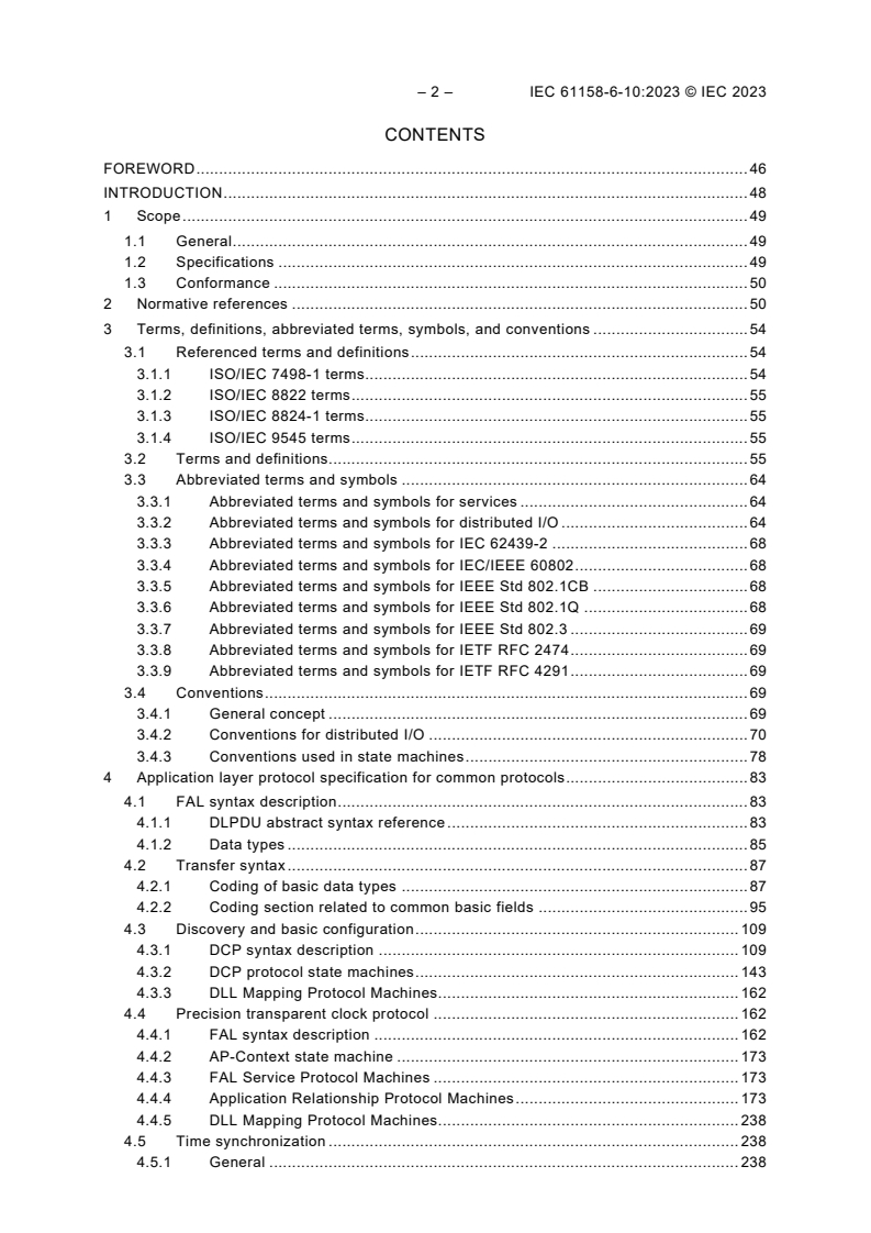 IEC 61158-6-10:2023 IEC 61158-6-10:2023 - Industrial communication networks - Fieldbus specifications - Part 6-10: Application layer protocol specification - Type 10 elements
Released:3/24/2023 - Page 4 preview