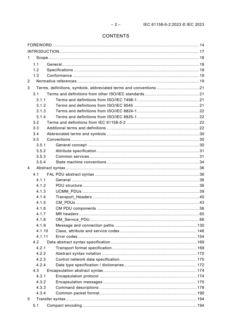 IEC 61158-6-2:2023 IEC 61158-6-2:2023 - Industrial communication networks - Fieldbus specifications - Part 6-2: Application layer protocol specification - Type 2 elements
Released:3/24/2023 - Page 4 preview