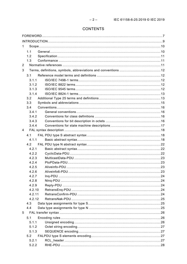 IEC 61158-6-25:2019 IEC 61158-6-25:2019 - Industrial communication networks - Fieldbus specifications - Part 6-25: Application layer protocol specification - Type 25 elements
Released:12/17/2020 - Page 4 preview