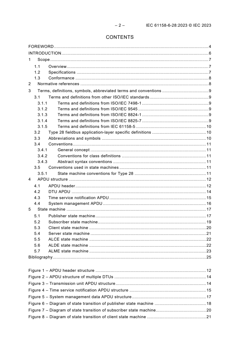 IEC 61158-6-28:2023 IEC 61158-6-28:2023 - Industrial communication networks - Fieldbus specifications - Part 6-28: Application layer protocol specification - Type 28 elements
Released:3/24/2023 - Page 4 preview