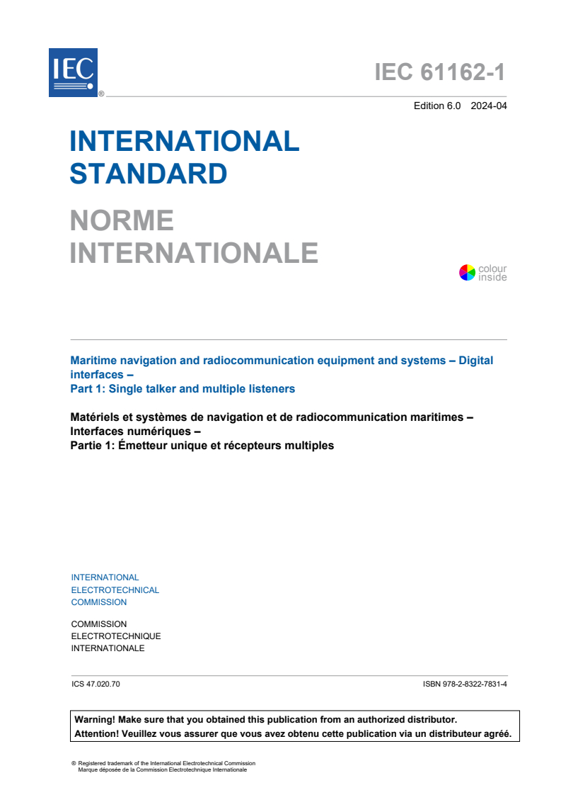 IEC 61162-1:2024 IEC 61162-1:2024 - Maritime navigation and radiocommunication equipment and systems - Digital interfaces - Part 1: Single talker and multiple listeners
Released:4/4/2024 - Page 3 preview
