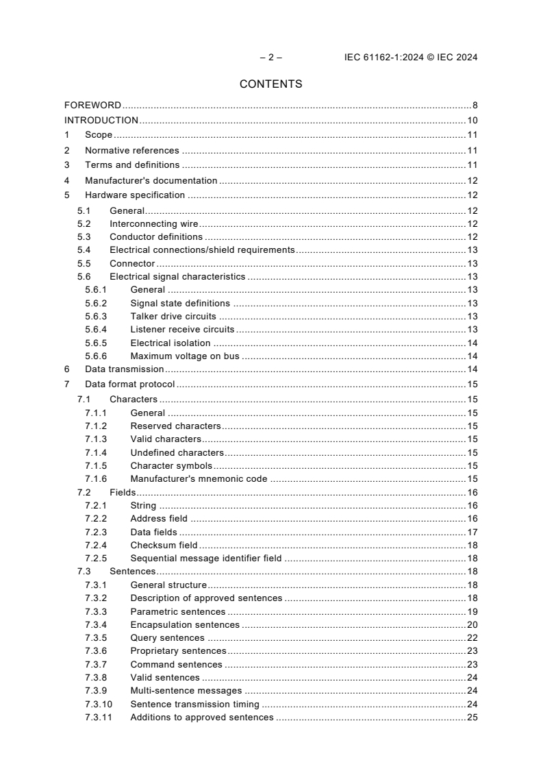 IEC 61162-1:2024 IEC 61162-1:2024 - Maritime navigation and radiocommunication equipment and systems - Digital interfaces - Part 1: Single talker and multiple listeners
Released:4/4/2024 - Page 4 preview