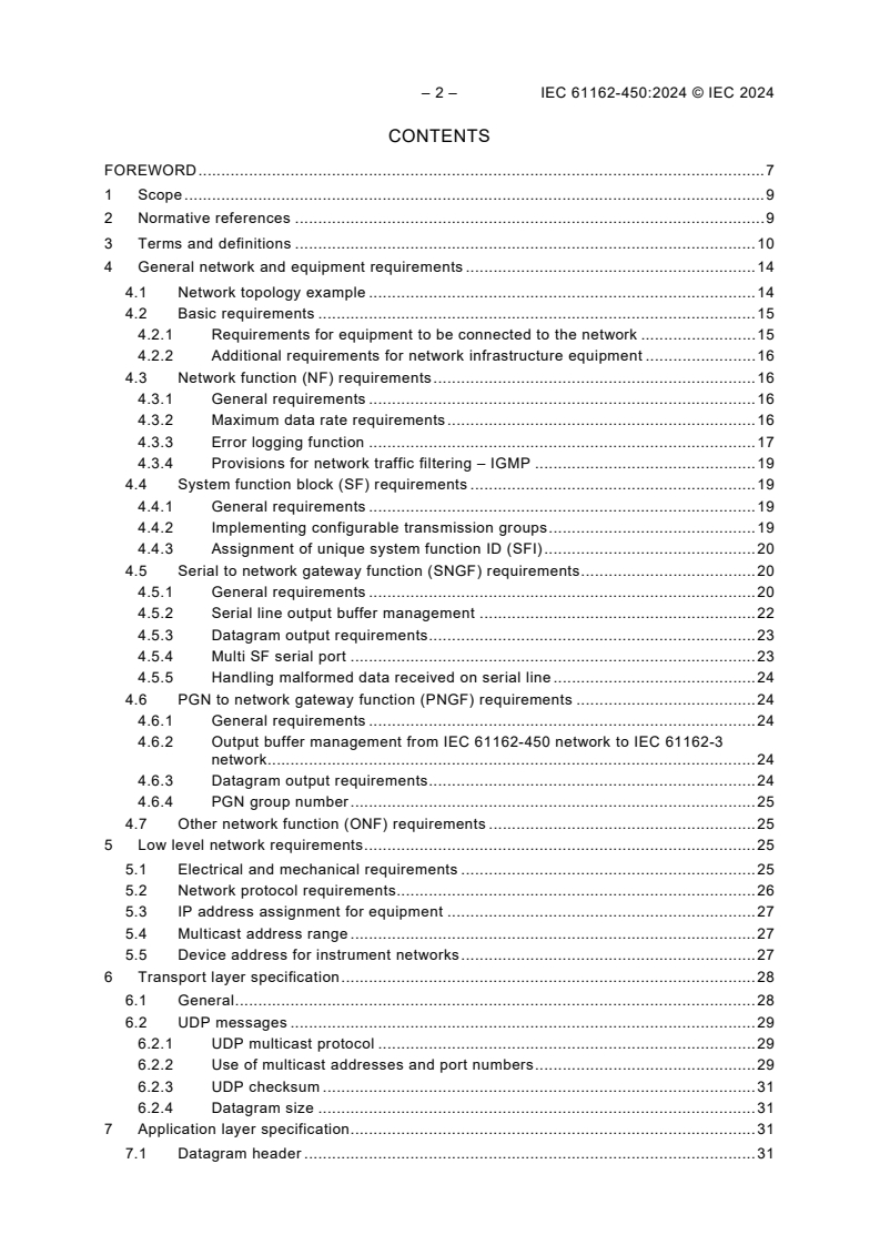IEC 61162-450:2024 IEC 61162-450:2024 - Maritime navigation and radiocommunication equipment and systems - Digital interfaces - Part 450: Multiple talkers and multiple listeners - Ethernet interconnection
Released:4/4/2024 - Page 4 preview