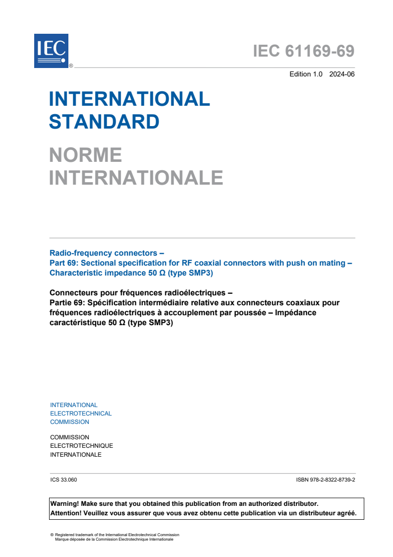IEC 61169-69:2024 IEC 61169-69:2024 - Radio-frequency connectors - Part 69: Sectional specification for RF coaxial connectors with push on mating - Characteristic impedance 50 ? (type SMP3)
Released:6/12/2024 - Page 3 preview