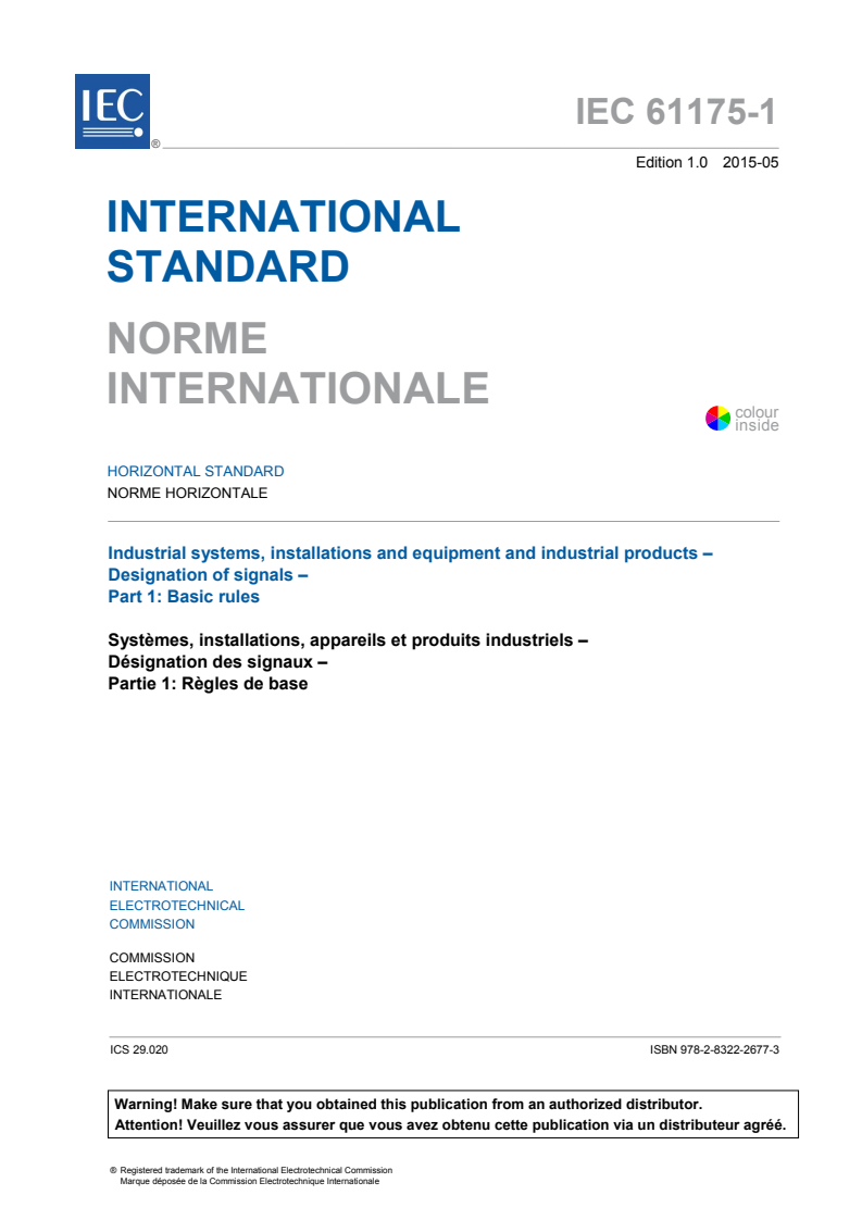 IEC 61175-1:2015 IEC 61175-1:2015 - Industrial systems, installations and equipment and industrial products - Designation of signals - Part 1: Basic rules
Released:5/21/2015 - Page 3 preview