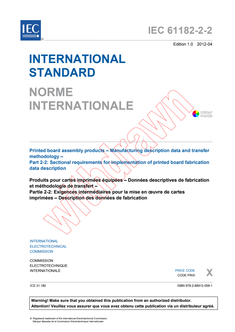 IEC 61182-2-2:2012 IEC 61182-2-2:2012 - Printed board assembly products - Manufacturing description data and transfer methodology - Part 2-2: Sectional requirements for implementation of printed board fabrication data description
Released:4/27/2012 - Page 3 preview