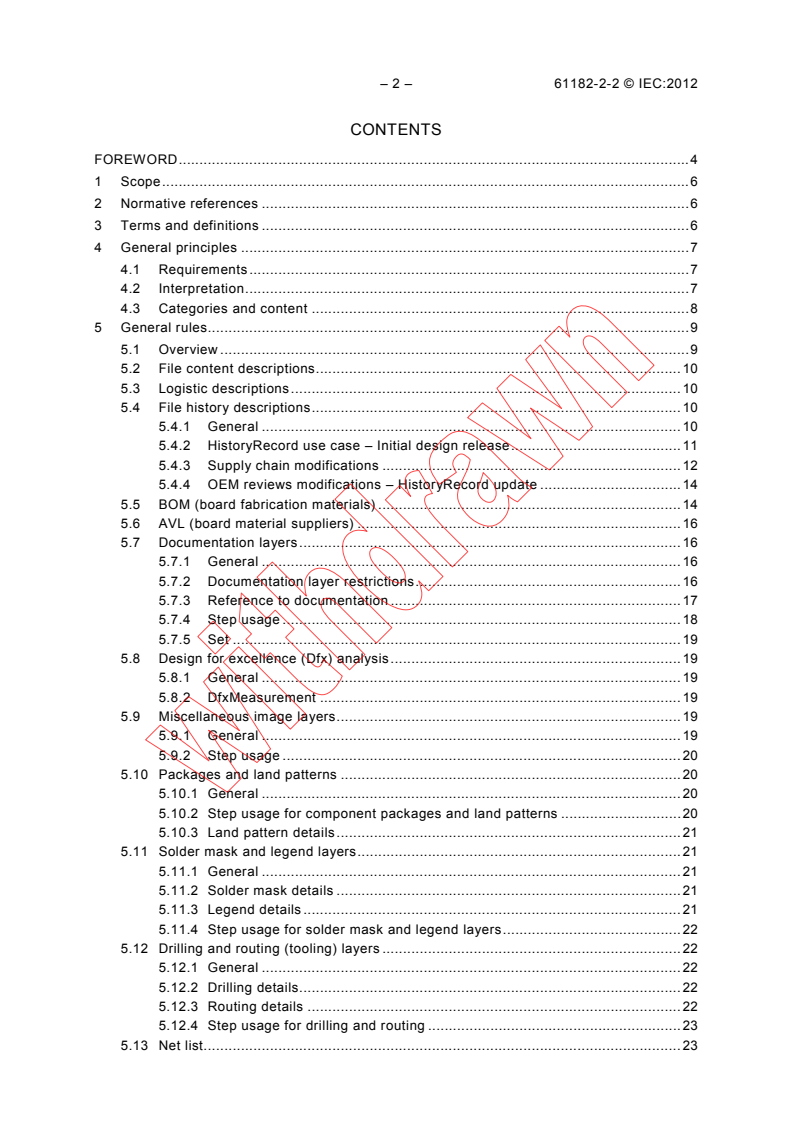 IEC 61182-2-2:2012 IEC 61182-2-2:2012 - Printed board assembly products - Manufacturing description data and transfer methodology - Part 2-2: Sectional requirements for implementation of printed board fabrication data description
Released:4/27/2012 - Page 4 preview