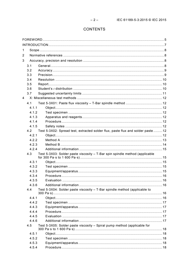 IEC 61189-5-3:2015 IEC 61189-5-3:2015 - Test methods for electrical materials, printed boards and other interconnection structures and assemblies - Part 5-3: General test methods for materials and assemblies - Soldering paste for printed board assemblies
Released:1/8/2015 - Page 4 preview