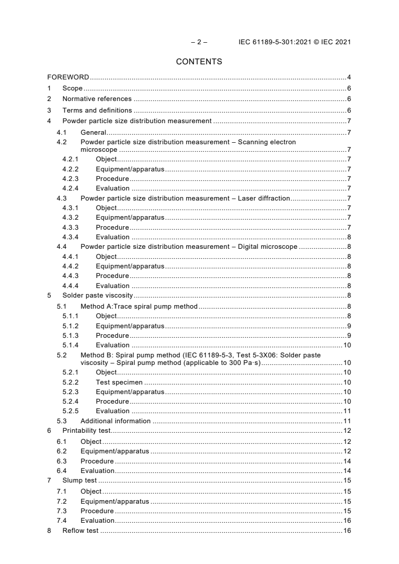 IEC 61189-5-301:2021 IEC 61189-5-301:2021 - Test methods for electrical materials, printed boards and other interconnection structures and assemblies - Part 5-301: General test methods for materials and assemblies - Soldering paste using fine solder particles
Released:3/17/2021 - Page 4 preview