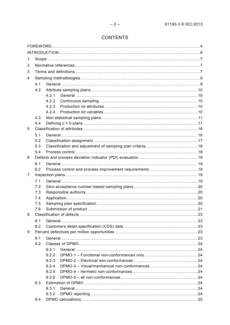 IEC 61193-3:2013 IEC 61193-3:2013 - Quality assessment systems - Part 3: Selection and use of sampling plans for printed board and laminate end-product and in-process auditing
Released:1/24/2013 - Page 4 preview