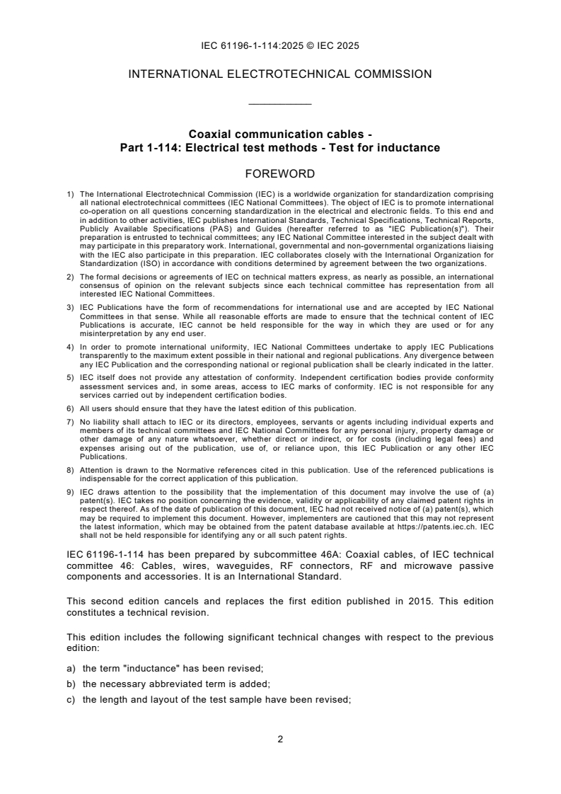 IEC 61196-1-114:2025 IEC 61196-1-114:2025 - Coaxial communication cables - Part 1-114: Electrical test methods - Test for inductance
Released:10. 11. 2025
Isbn:9782832708538 - Page 4 preview