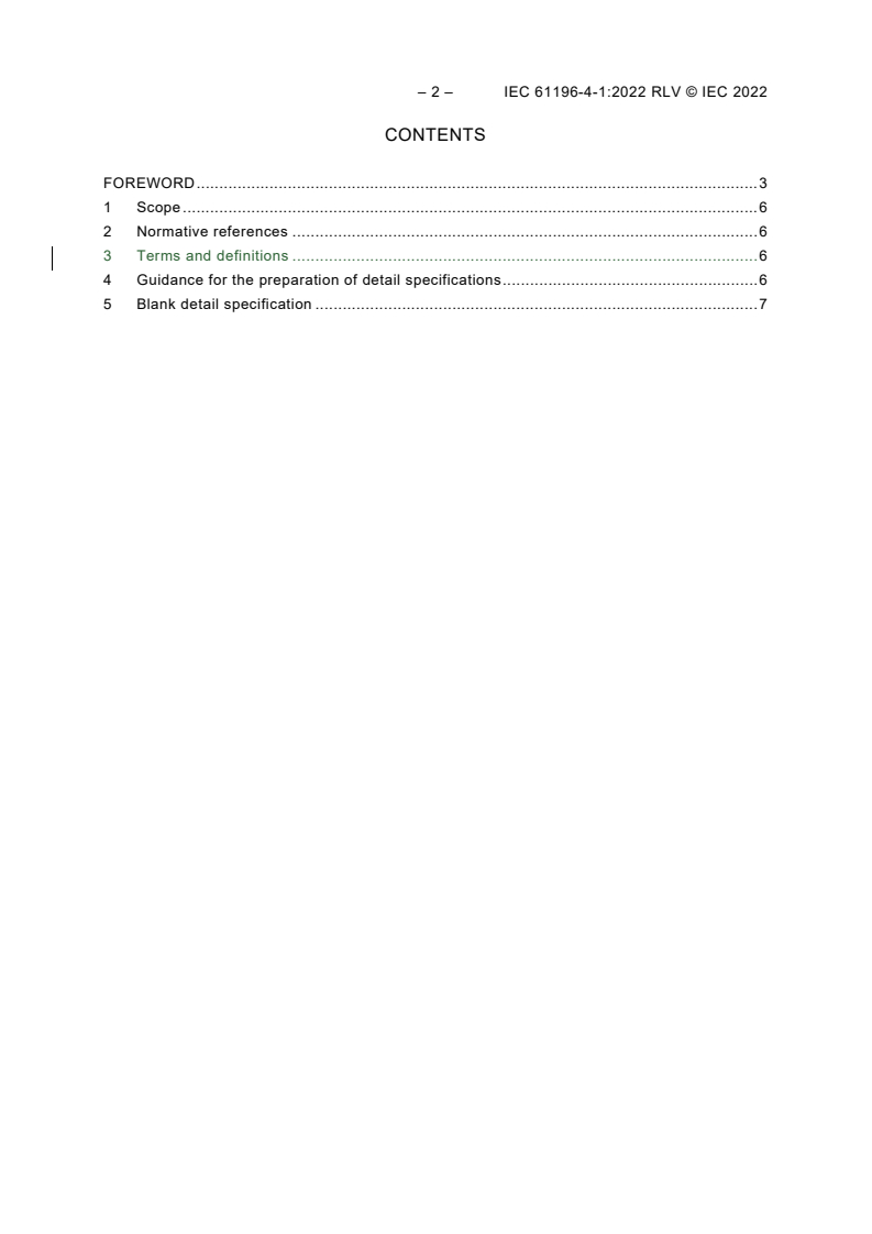 IEC 61196-4-1:2022 IEC 61196-4-1:2022 RLV - Coaxial communication cables - Part 4-1: Blank detail specification for radiating cables
Released:9/13/2022 - Page 4 preview