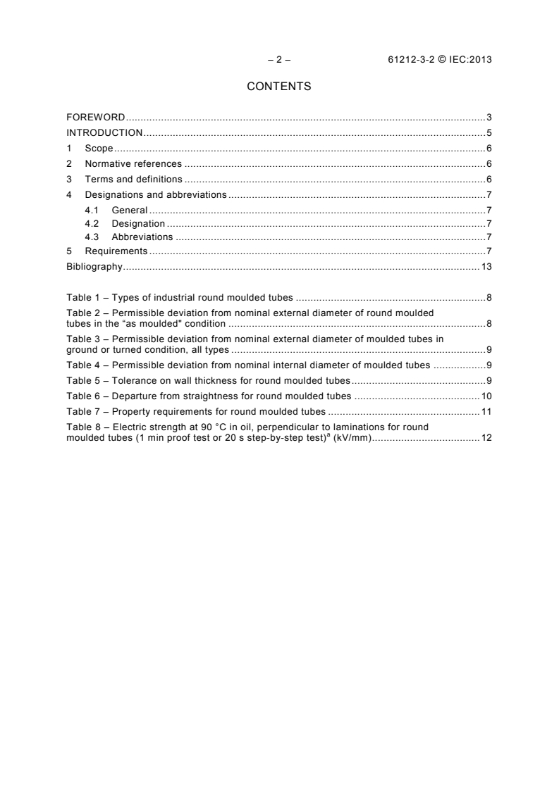 IEC 61212-3-2:2013 IEC 61212-3-2:2013 - Insulating materials - Industrial rigid round laminated tubes and rods based on thermosetting resins for electrical purposes - Part 3: Specifications for individual materials - Sheet 2: Round laminated moulded tubes
Released:4/29/2013 - Page 4 preview
