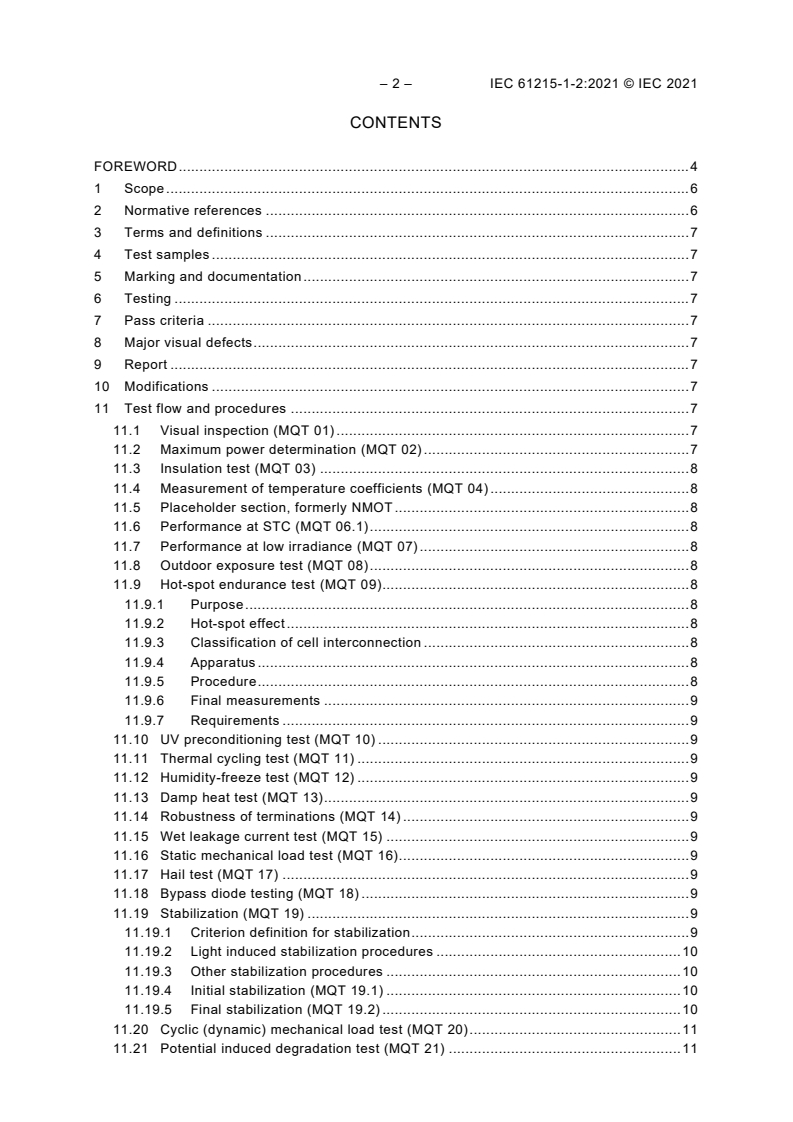 IEC 61215-1-2:2021 IEC 61215-1-2:2021 - Terrestrial photovoltaic (PV) modules - Design qualification and type approval - Part 1-2: Special requirements for testing of thin-film Cadmium Telluride (CdTe) based photovoltaic (PV) modules
Released:2/9/2021 - Page 4 preview