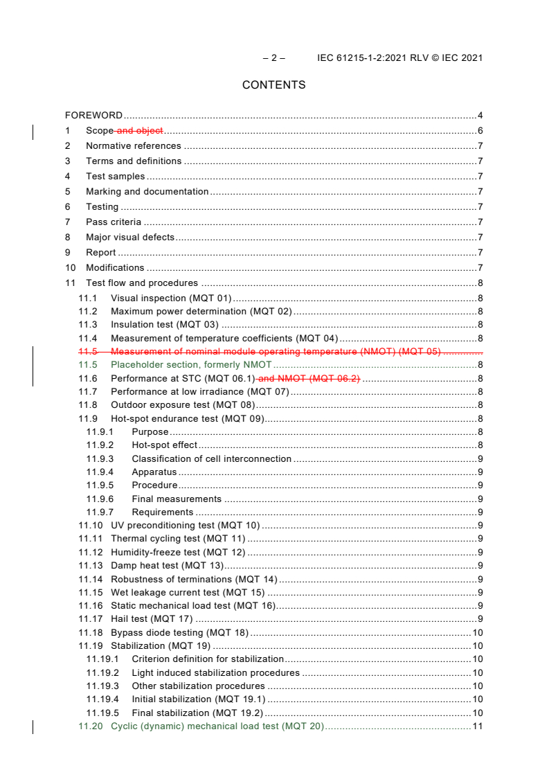 IEC 61215-1-2:2021 IEC 61215-1-2:2021 RLV - Terrestrial photovoltaic (PV) modules - Design qualification and type approval - Part 1-2: Special requirements for testing of thin-film Cadmium Telluride (CdTe) based photovoltaic (PV) modules
Released:2/9/2021 - Page 4 preview