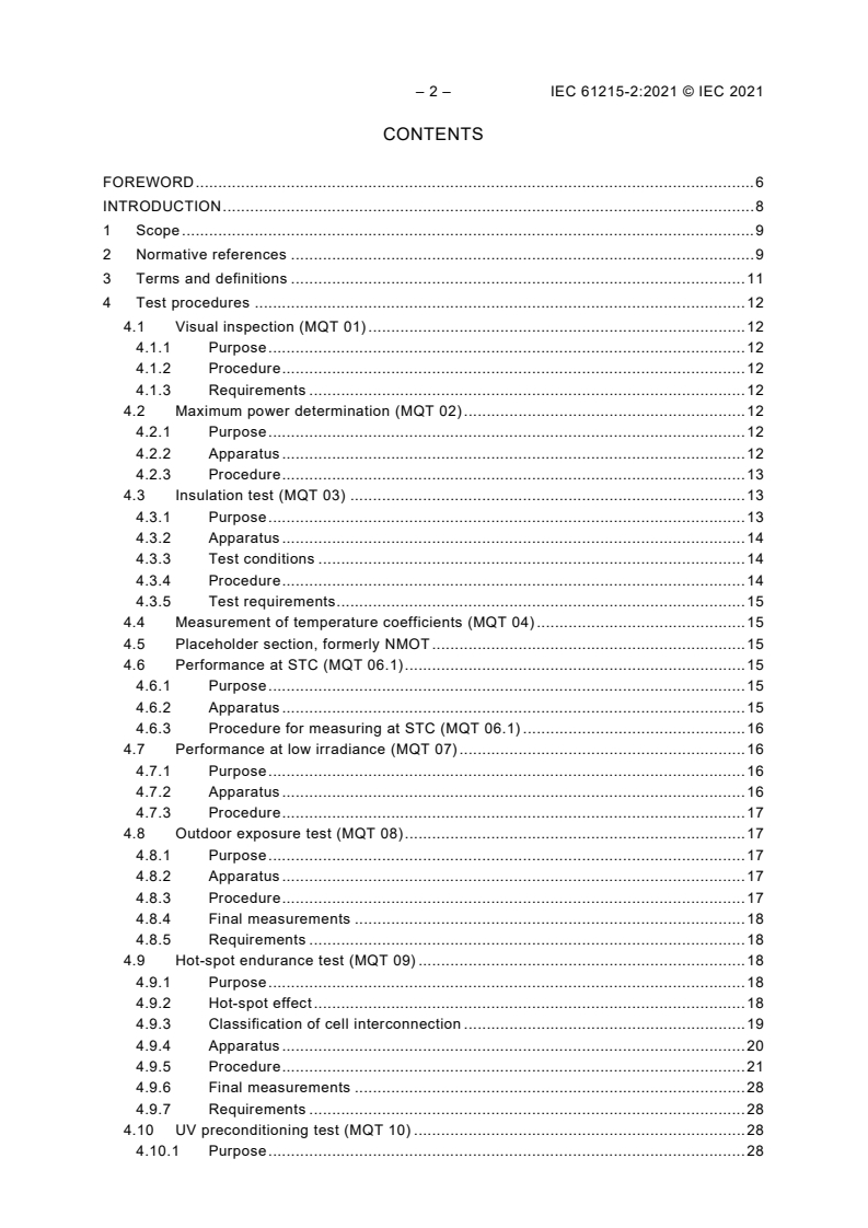 IEC 61215-2:2021 IEC 61215-2:2021 - Terrestrial photovoltaic (PV) modules - Design qualification and type approval - Part 2: Test procedures
Released:2/24/2021 - Page 4 preview