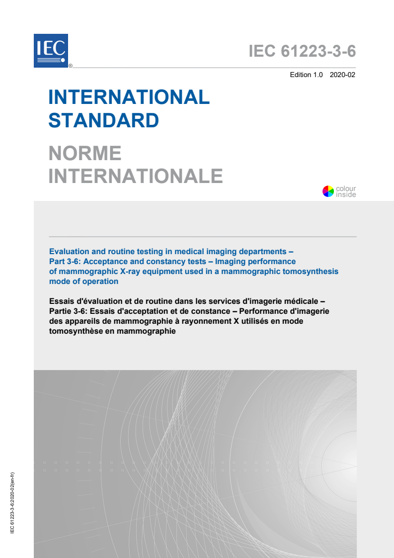 IEC 61223-3-6:2020 IEC 61223-3-6:2020 - Evaluation and routine testing in medical imaging departments - Part 3-6: Acceptance and constancy tests - Imaging performance of mammographic X-ray equipment used in a mammographic tomosynthesis mode of operation
Released:2/7/2020 - Page 1 preview