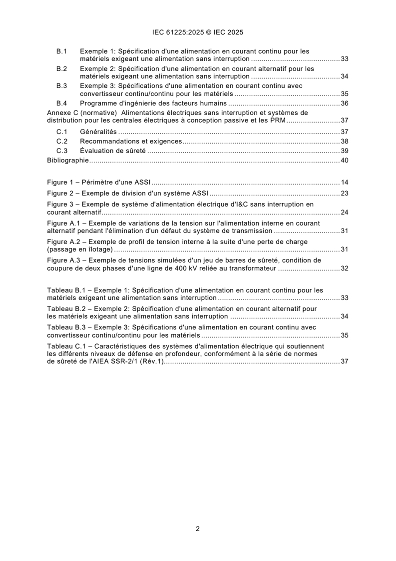 IEC 61225:2025 iec61225{ed4.0}fr - Centrales nucléaires de puissance - Systèmes d'instrumentation, de contrôle-commande et d'alimentation électrique - Exigences pour les systèmes d'alimentation en courant alternatif et en courant continu statiques sans interruption - Page 4 preview