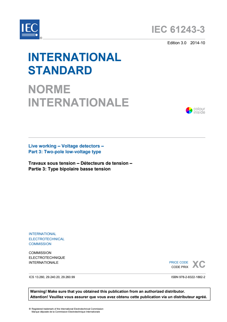 IEC 61243-3:2014 IEC 61243-3:2014 - Live working - Voltage detectors - Part 3: Two-pole low-voltage type
Released:10/9/2014 - Page 3 preview