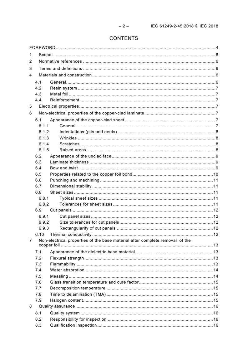 IEC 61249-2-45:2018 IEC 61249-2-45:2018 - Materials for printed boards and other interconnecting structures - Part 2-45: Reinforced base materials clad and unclad - Non-halogenated epoxide non-woven/woven E-glass reinforced laminate sheets of thermal conductivity 1,0 W/(m•K) and defined flammability (vertical burning test), copper-clad for lead-free assembly
Released:11/27/2020 - Page 4 preview