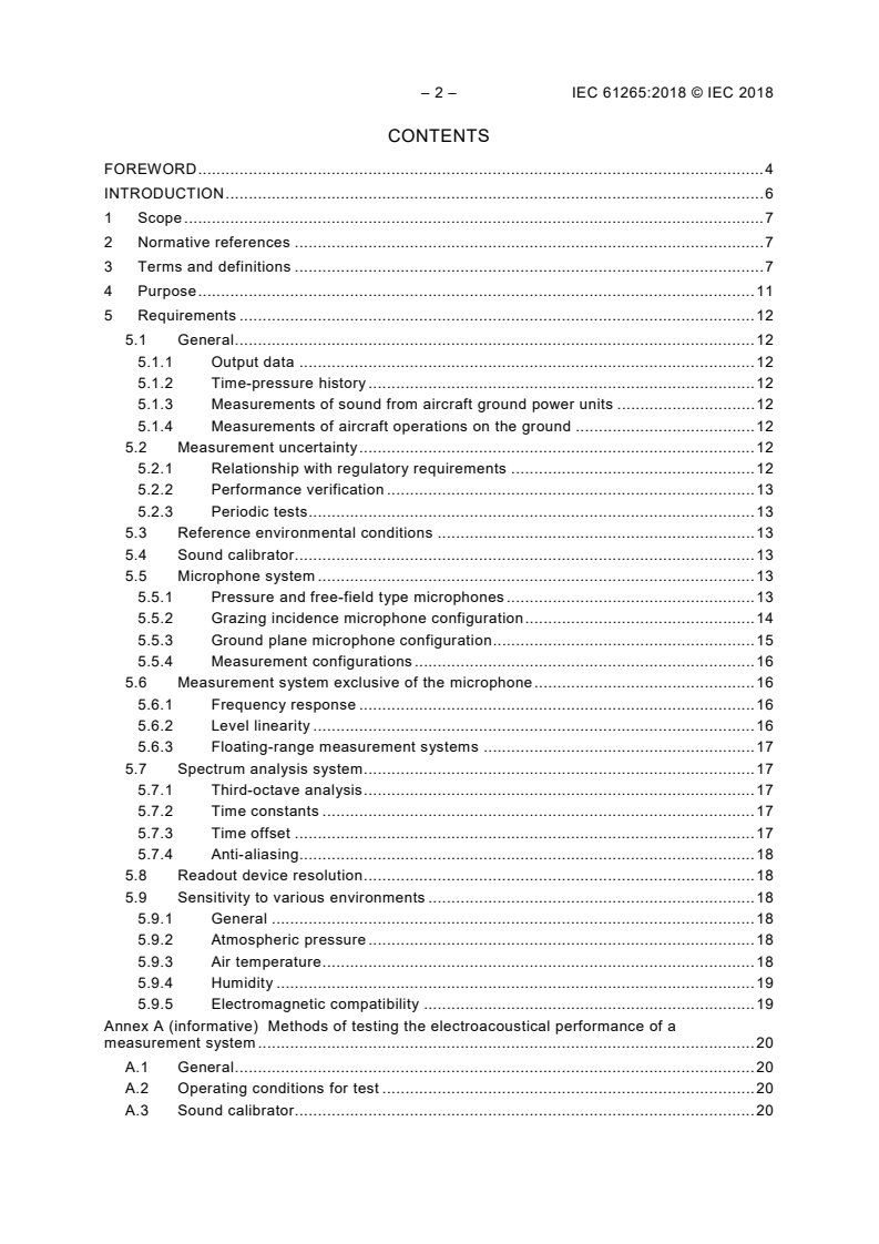 IEC 61265:2018 IEC 61265:2018 - Electroacoustics - Instruments for measurement of aircraft noise - Performance requirements for systems to measure sound pressure levels in noise certification of aircraft
Released:5/8/2018 - Page 4 preview