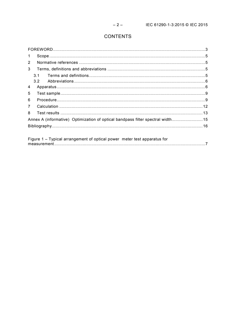 IEC 61290-1-3:2015 IEC 61290-1-3:2015 - Optical amplifiers - Test methods - Part 1-3: Power and gain parameters - Optical power meter method
Released:2/24/2015 - Page 4 preview