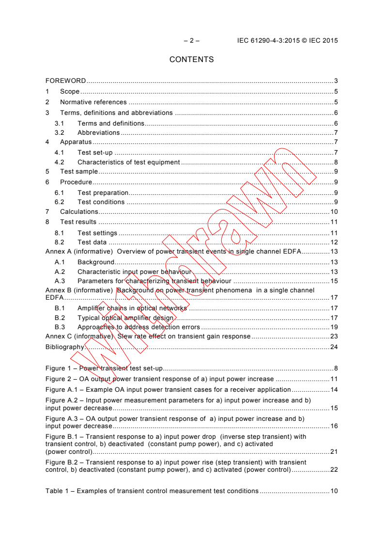 IEC 61290-4-3:2015 IEC 61290-4-3:2015 - Optical amplifiers - Test methods - Part 4-3: Power transient parameters - Single channel optical amplifiers in output power control
Released:5/5/2015 - Page 4 preview