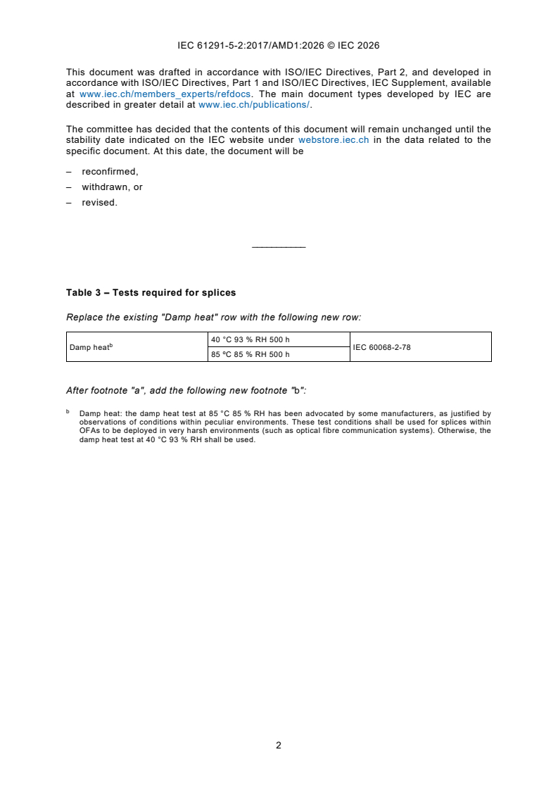 IEC 61291-5-2:2017/AMD1:2026 IEC 61291-5-2:2017/AMD1:2026 - Amendment 1 - Optical amplifiers - Part 5-2: Qualification specifications - Reliability qualification for optical fibre amplifiers - Page 4 preview