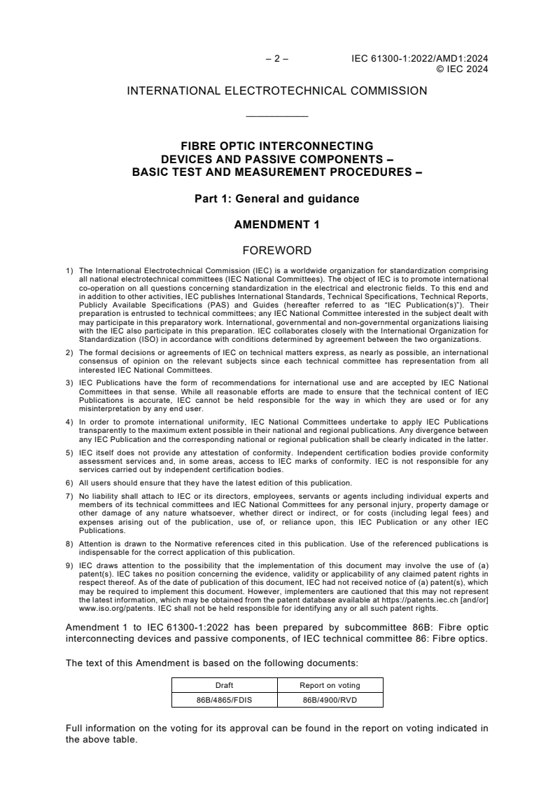 IEC 61300-1:2022/AMD1:2024 IEC 61300-1:2022/AMD1:2024 - Amendment 1 - Fibre optic interconnecting devices and passive components - Basic test and measurement procedures - Part 1: General and guidance
Released:4/17/2024 - Page 4 preview