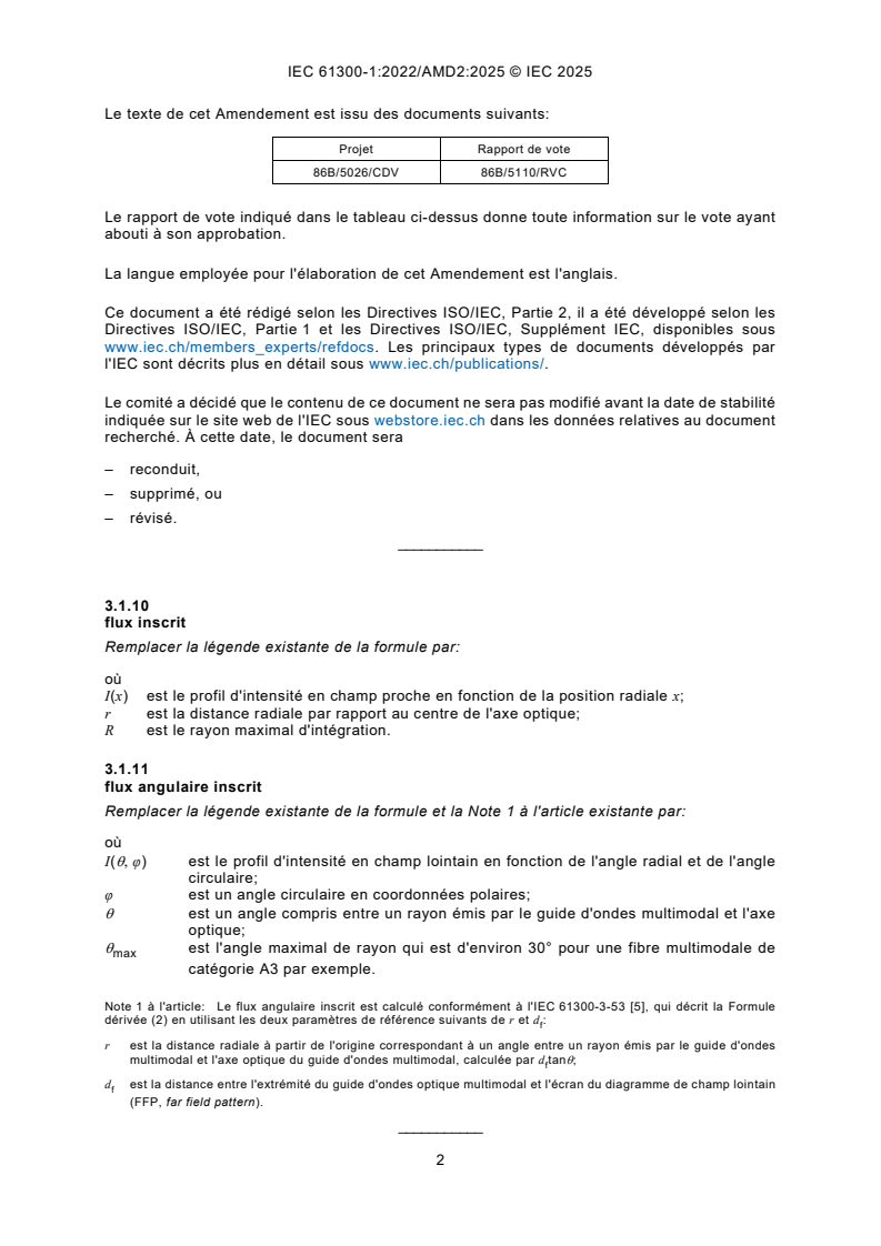 IEC 61300-1:2022/AMD2:2025 IEC 61300-1:2022/AMD2:2025 - Amendement 2 - Dispositifs d'interconnexion et composants passifs fibroniques - Procédures fondamentales d'essais et de mesures - Partie 1: Généralités et recommandations
Released:12/4/2025
Isbn:9782832708224 - Page 4 preview