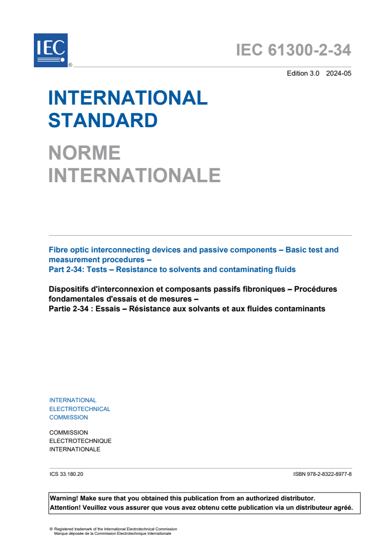 IEC 61300-2-34:2024 IEC 61300-2-34:2024 - Fibre optic interconnecting devices and passive components - Basic test and measurement procedures - Part 2-34: Tests - Resistance to solvents and contaminating fluids
Released:5/24/2024 - Page 3 preview