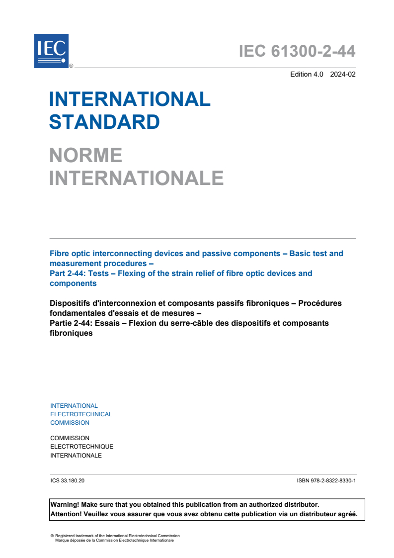 IEC 61300-2-44:2024 IEC 61300-2-44:2024 - Fibre optic interconnecting devices and passive components - Basic test and measurement procedures - Part 2-44: Tests - Flexing of the strain relief of fibre optic devices and components
Released:2/28/2024 - Page 3 preview