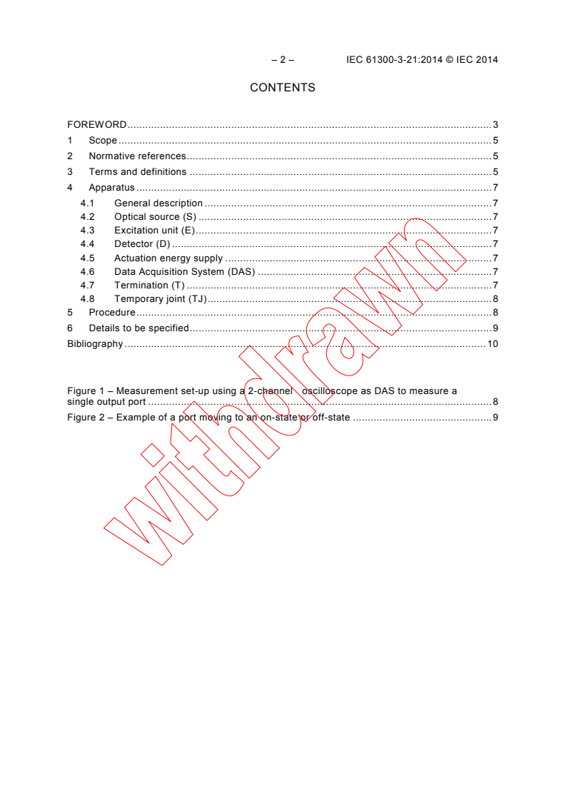 IEC 61300-3-21:2014 IEC 61300-3-21:2014 - Fibre optic interconnecting devices and passive components - Basic test and measurement procedures - Part 3-21: Examinations and measurements - Switching time
Released:4/24/2014 - Page 4 preview