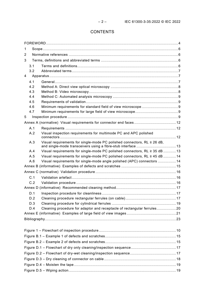 IEC 61300-3-35:2022 IEC 61300-3-35:2022 - Fibre optic interconnecting devices and passive components - Basic test and measurement procedures - Part 3-35: Examinations and measurements - Visual inspection of fibre optic connectors and fibre-stub transceivers
Released:9/16/2022 - Page 4 preview