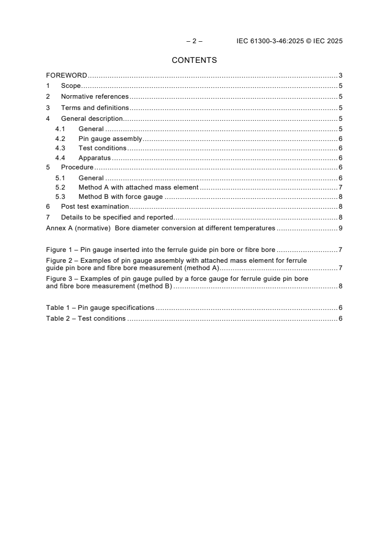 IEC 61300-3-46:2025 IEC 61300-3-46:2025 - Fibre optic interconnecting devices and passive components - Basic test and measurement procedures - Part 3-46: Examinations and measurements - Bore diameter in rectangular ferrules
Released:16. 05. 2025
Isbn:9782832704325 - Page 3 preview