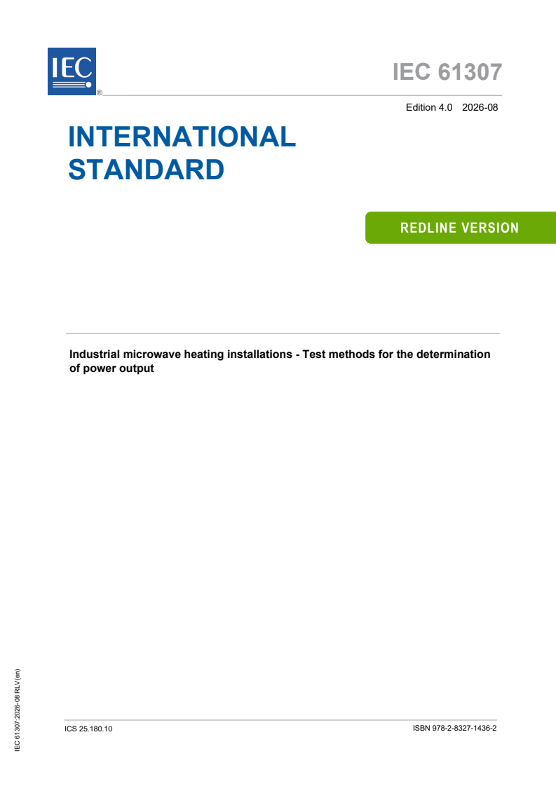 IEC 61307:2026 REDLINE IEC 61307:2026 RLV - Industrial microwave heating installations - Test methods for the determination of power output - Page 1 preview