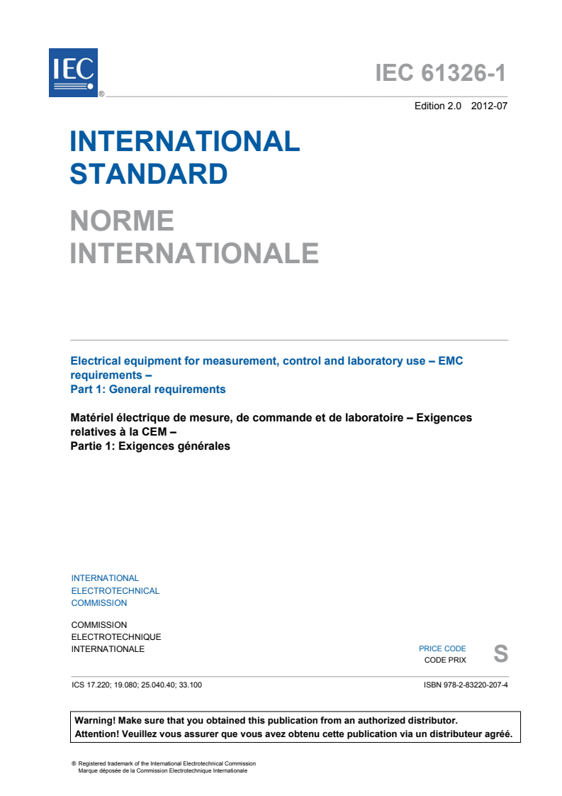 IEC 61326-1:2012 IEC 61326-1:2012 - Electrical equipment for measurement, control and laboratory use - EMC requirements - Part 1: General requirements
Released:7/10/2012 - Page 3 preview