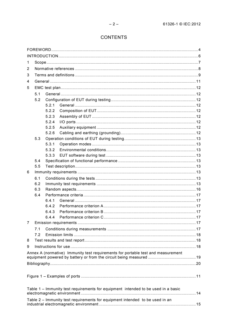 IEC 61326-1:2012 IEC 61326-1:2012 - Electrical equipment for measurement, control and laboratory use - EMC requirements - Part 1: General requirements
Released:7/10/2012 - Page 4 preview