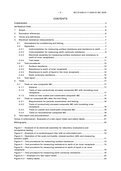 IEC 61340-4-11:2025 - Electrostatics – Part 4-11: Standard test methods for specific applications – Testing of electrostatic properties of composite IBC
Released:20. 03. 2025
Isbn:9782832702451 - Page 4 preview