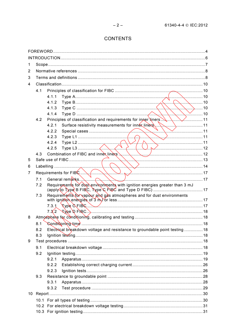 IEC 61340-4-4:2012 IEC 61340-4-4:2012 - Electrostatics - Part 4-4: Standard test methods for specific applications - Electrostatic classification of flexible intermediate bulk containers (FIBC)
Released:1/18/2012 - Page 4 preview