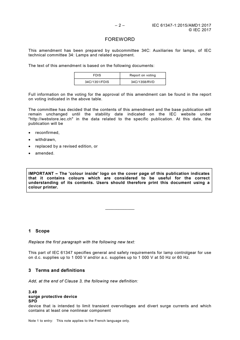 IEC 61347-1:2015/AMD1:2017 IEC 61347-1:2015/AMD1:2017 - Amendment 1 - Lamp controlgear - Part 1: General and safety requirements
Released:9/29/2017 - Page 4 preview