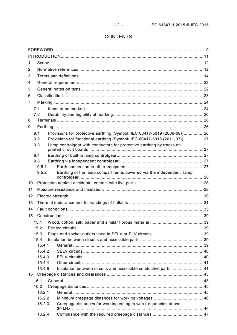 IEC 61347-1:2015 IEC 61347-1:2015 - Lamp controlgear - Part 1: General and safety requirements
Released:2/19/2015 - Page 4 preview