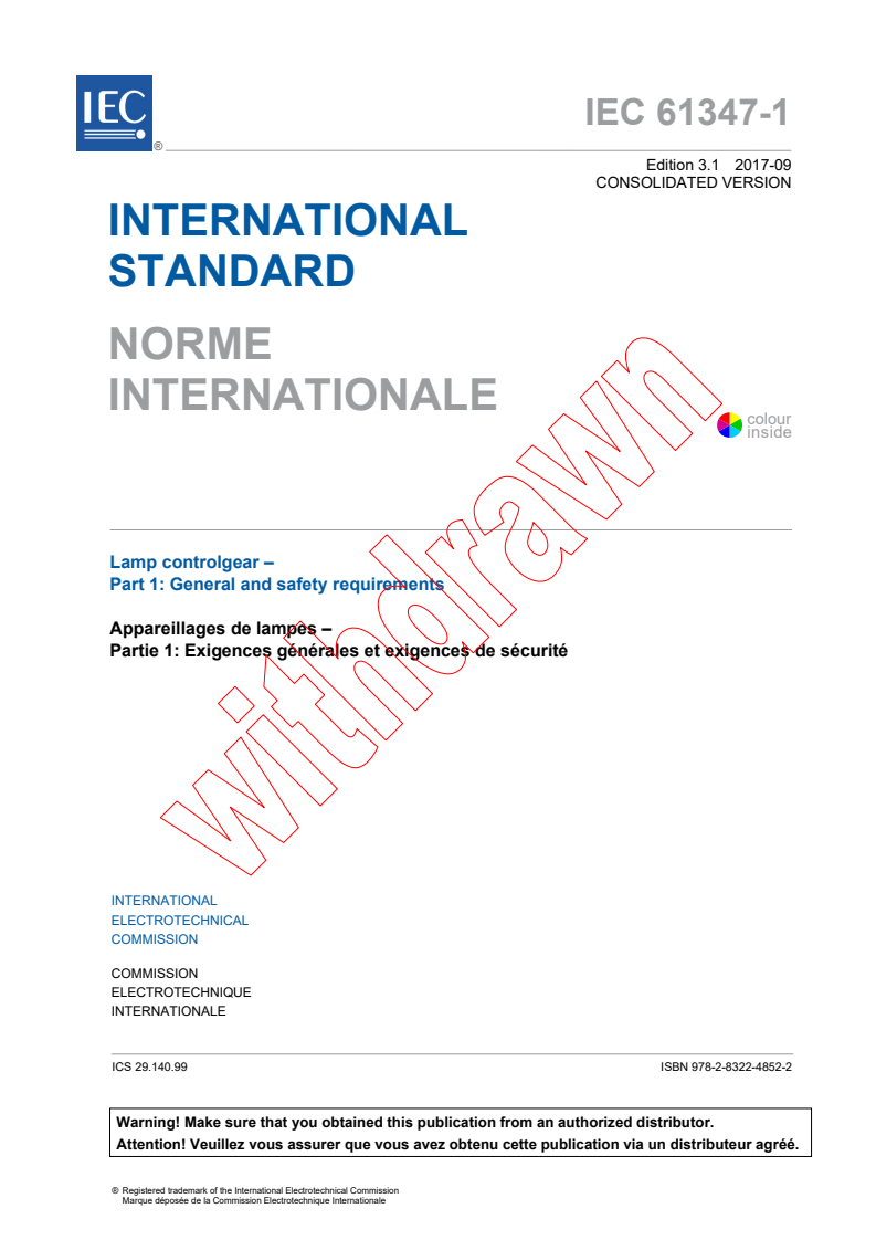 IEC 61347-1:2015 IEC 61347-1:2015+AMD1:2017 CSV - Lamp controlgear - Part 1: General and safety requirements
Released:9/29/2017 - Page 3 preview