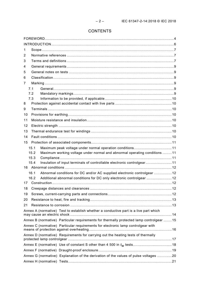 SIST IEC 61786:2005 IEC 61347-2-14:2018 - Lamp controlgear - Part 2-14: Particular requirements for DC and/or AC supplied electronic controlgear for fluorescent induction lamps
Released:2/27/2018 - Page 4 preview